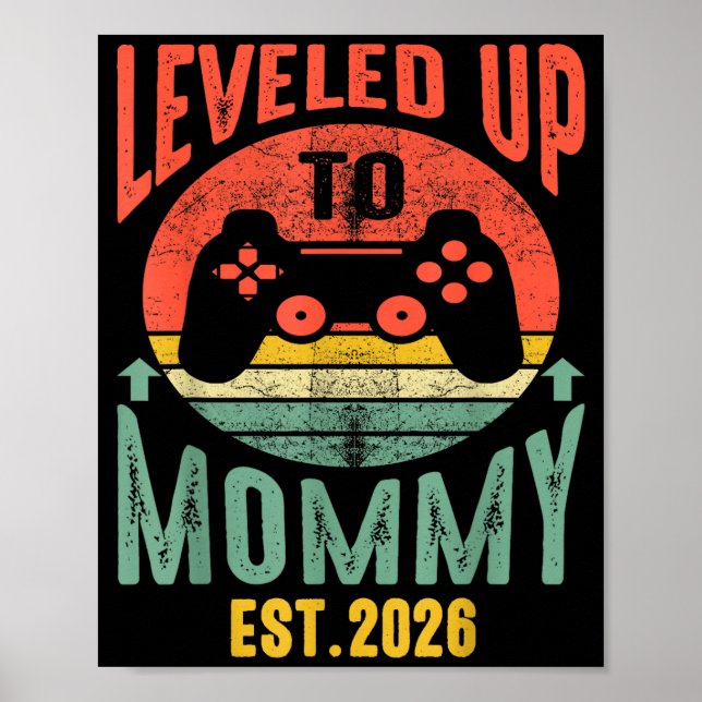 I Leveled Up To Mommy 2026 Pregnancy Announcement  Poster (Front)