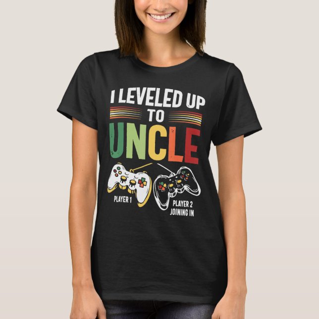I Leveled Up To Uncle 2023 New Uncle Gamer Promote T-Shirt (Front)