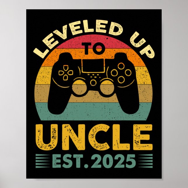 I Leveled Up To Uncle 2025 I'm Going To Be Uncle 2 Poster (Front)