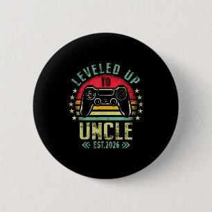 I Leveled Up To Uncle 2026 Promoted To Uncle Level 6 Cm Round Badge