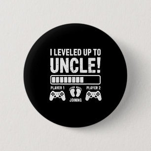 I Leveled Up To Uncle Gaming Men  6 Cm Round Badge