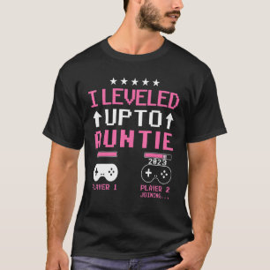 I Levelled Up To Auntie 2023 Gamer Soon To Be Au T-Shirt