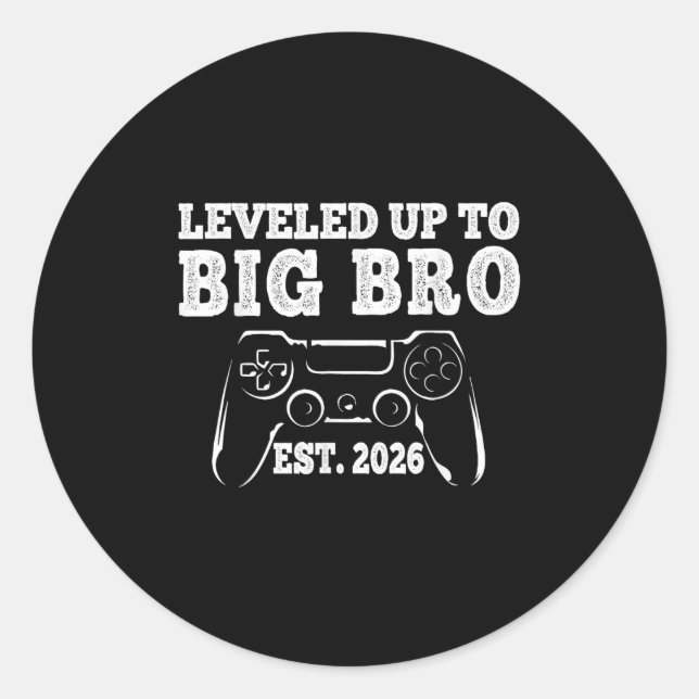 I Levelled Up To Big Bro 2026 Promoted To Big Brot Classic Round Sticker (Front)
