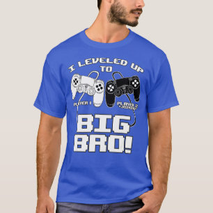 I Levelled Up To Big Bro Brother Announcement T-Shirt