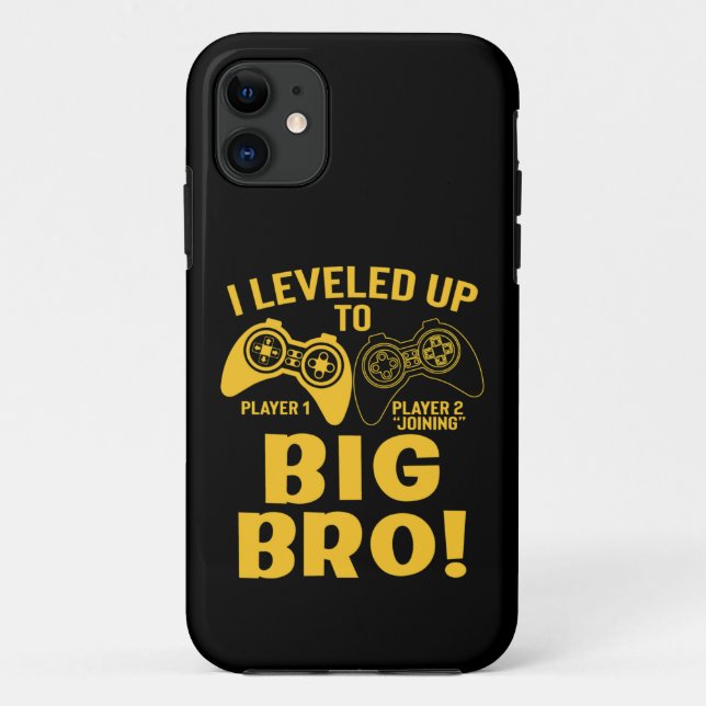 I Levelled Up To Big Bro Case-Mate iPhone Case (Back)