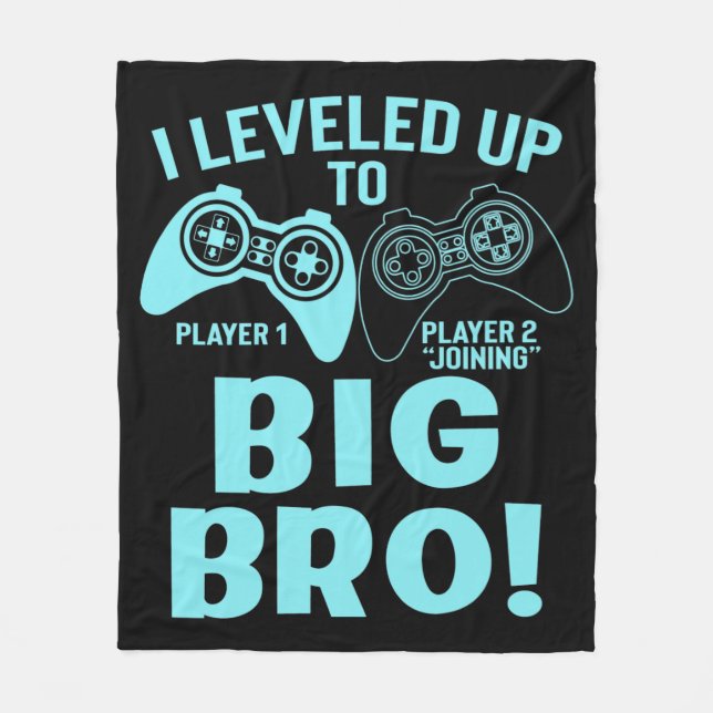 I Levelled Up To Big Bro Fleece Blanket (Front)