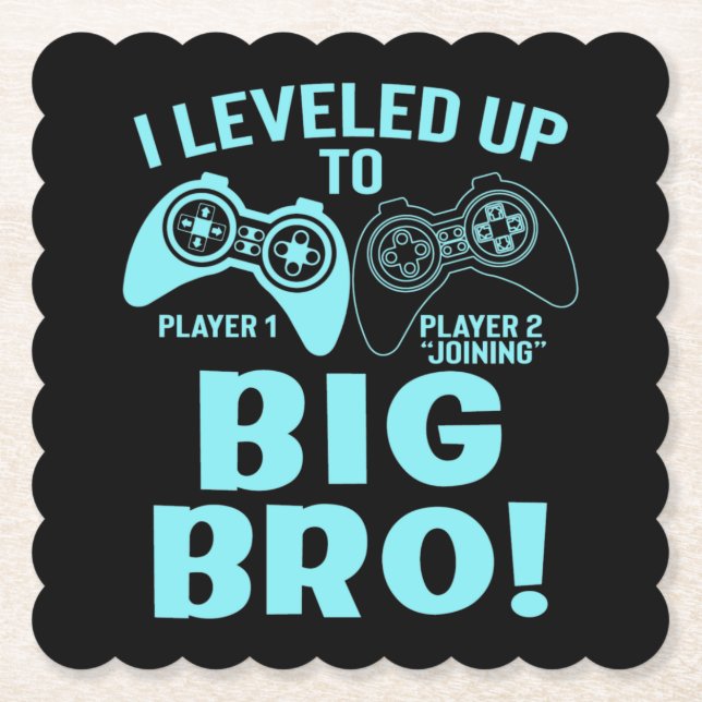 I Levelled Up To Big Bro Paper Coaster (Front)