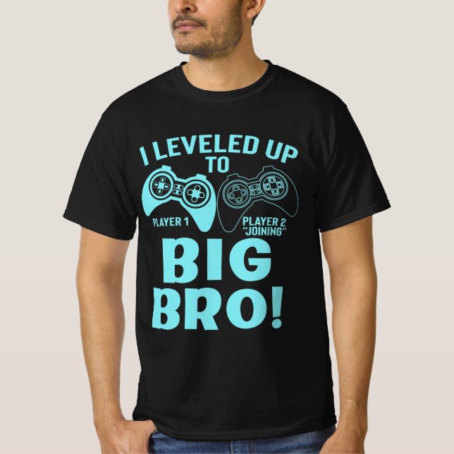 I Levelled Up To Big Bro T-Shirt (Front)
