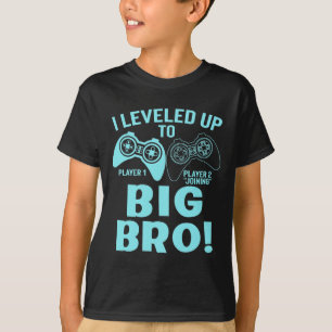I Levelled Up To Big Bro T-Shirt