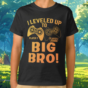 I Levelled Up To Big Bro T-Shirt