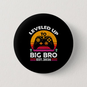I Levelled Up To Big Brother 2026 Funny Big Bro An 6 Cm Round Badge