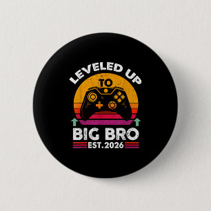 I Levelled Up To Big Brother 2026 Funny Big Bro An 6 Cm Round Badge
