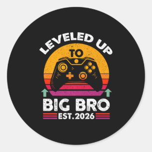 I Levelled Up To Big Brother 2026 Funny Big Bro An Classic Round Sticker
