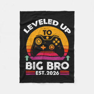 I Levelled Up To Big Brother 2026 Funny Big Bro An Fleece Blanket