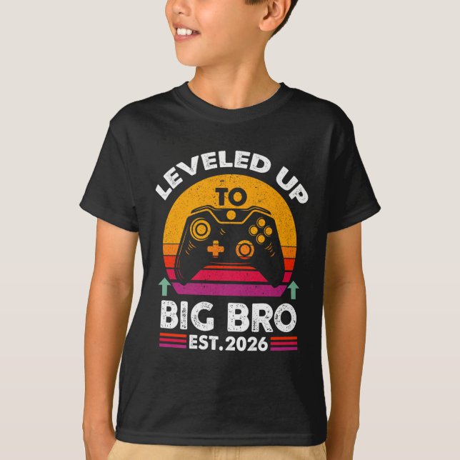 I Levelled Up To Big Brother 2026 Funny Big Bro An T-Shirt (Front)