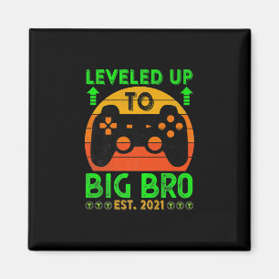 I Levelled Up To Big Brother Est2021 Promoted Magnet