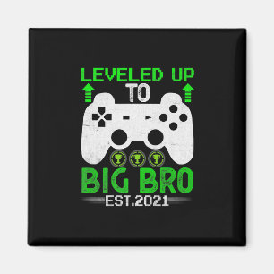 I Levelled Up To Big Brother Est2021 Promoted Magnet