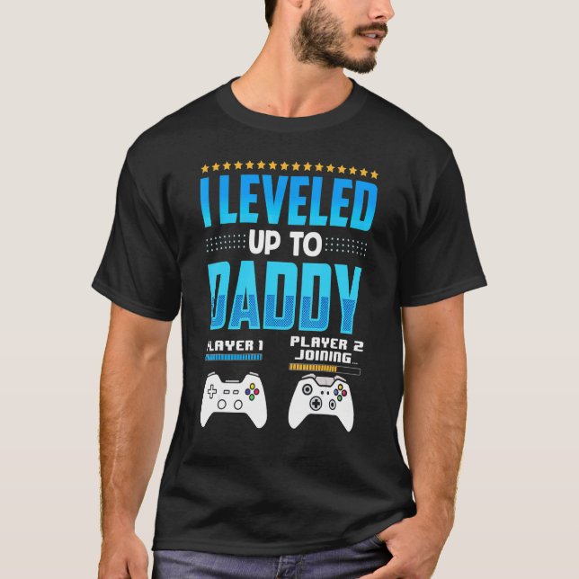 I Levelled Up To Daddy 2022   Soon To Be Dad 2022 T-Shirt (Front)