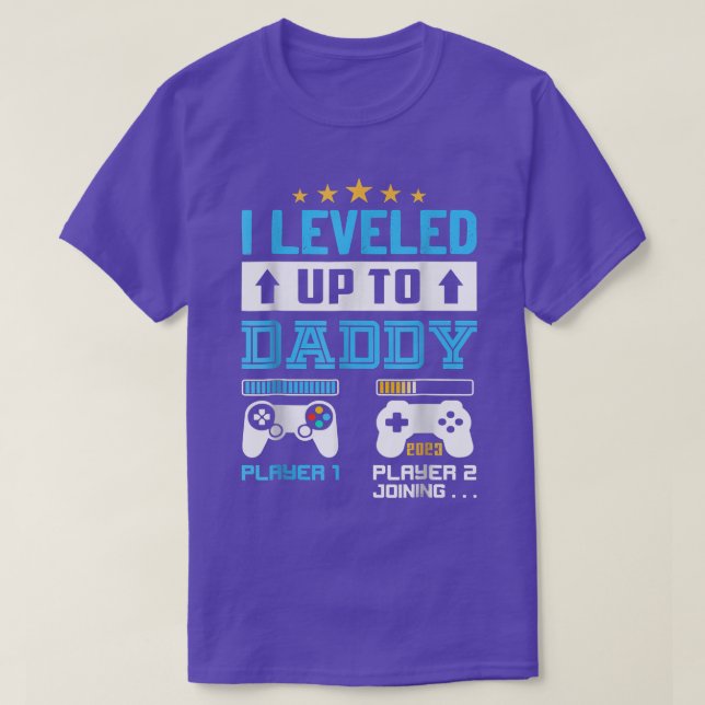 I Levelled Up To Daddy 2023 Funny Soon To Be Dad 2 T-Shirt (Design Front)