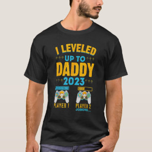 I Levelled Up To Daddy 2023 Gamer Soon To Be Dad F T-Shirt