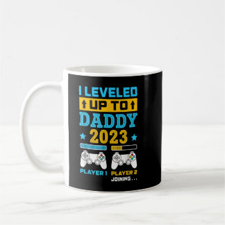 I Levelled Up To Daddy 2023 Soon To Be Dad Fathers Coffee Mug