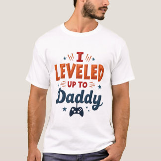 "I Levelled Up to Daddy – Gaming-Themed Fatherhood T-Shirt