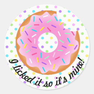 I licked it so it's mine Doughnut Sticker