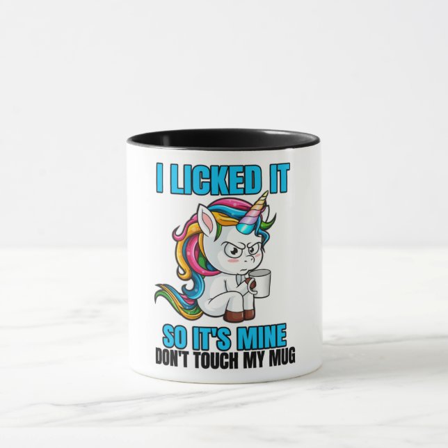 I Licked It So It's Mine/Unicorn Mug (Center)