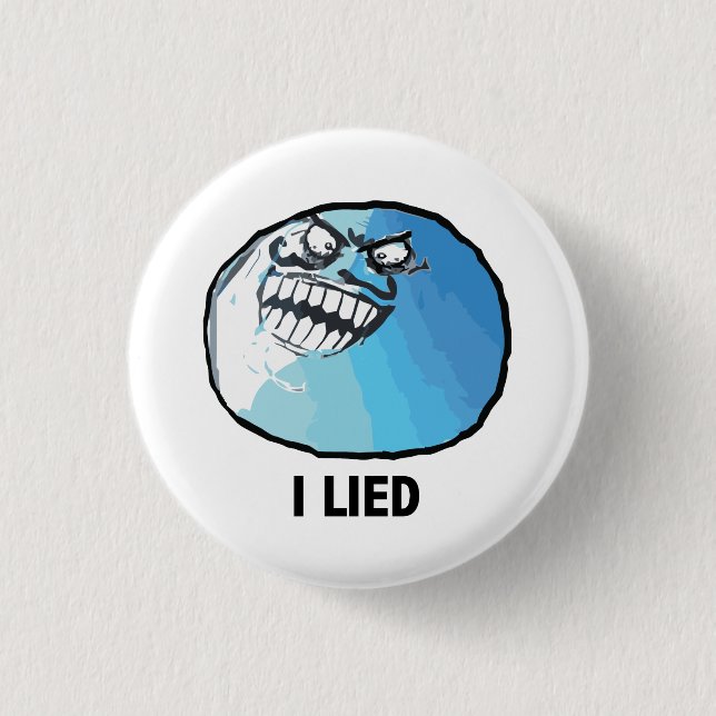 I Lied Rage Face Meme 3 Cm Round Badge (Front)