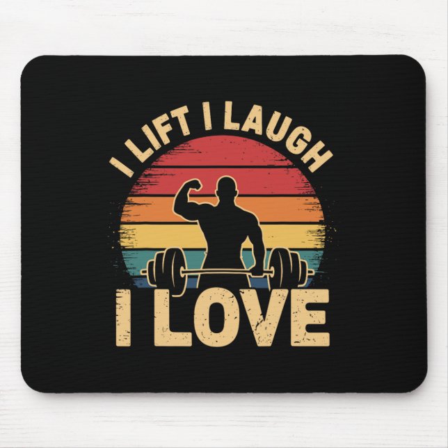 I Lift I Laugh I Love Retro Muscle Gym Wear Weight Mouse Mat (Front)