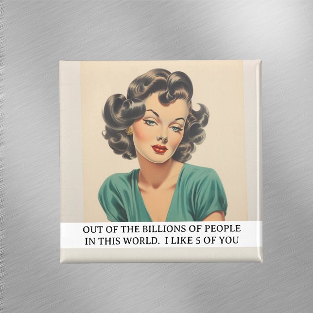 I Like 5 Sarcastic Funny Retro 50s Saying Magnet (Creator Uploaded)