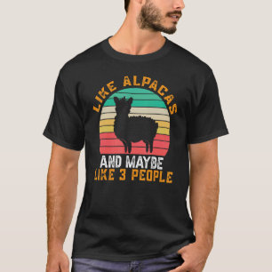 I Like Alpacas And Maybe Like 3 People Llama Retr T-Shirt