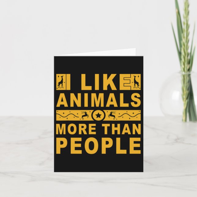 I Like Animals More Than People 3  Card (Front)