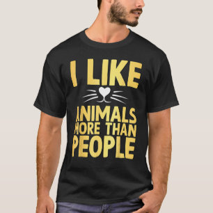 I Like Animals More Than People Funny Animal 's T-Shirt