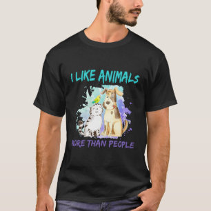I Like Animals More Than People T-Shirt