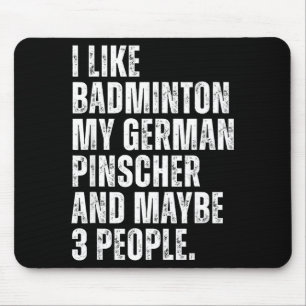 I Like Badminton Lover German Pinscher Dog Owner F Mouse Mat