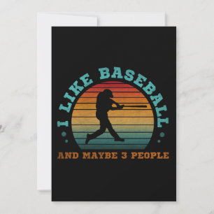 I Like Baseball And Maybe 3 People Invitation