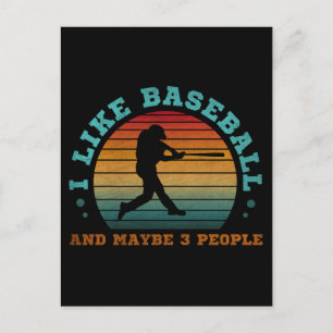 I Like Baseball And Maybe 3 People Postcard