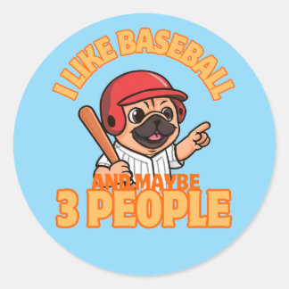 I like baseball-puglife classic round sticker