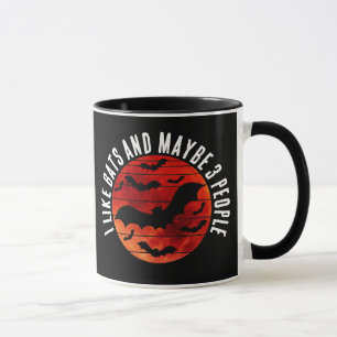 I LIKE BATS AND MAYBE 3 PEOPLE MUG