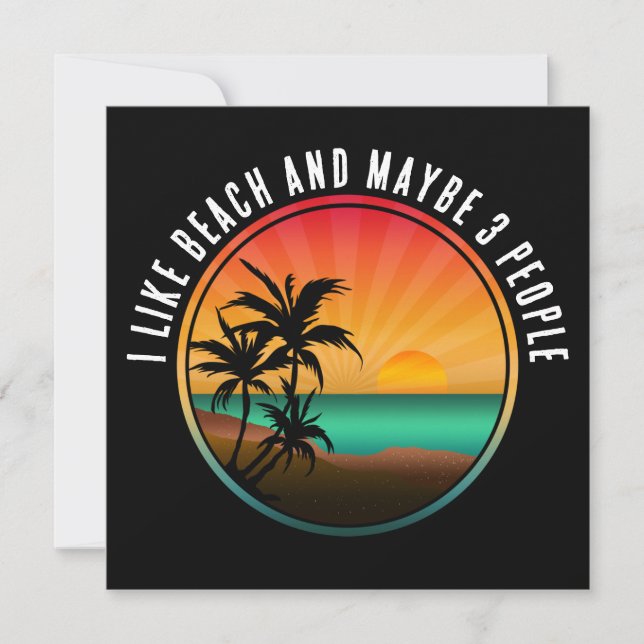 I LIKE BEACH AND MAYBE 3 PEOPLE INVITATION (Front)