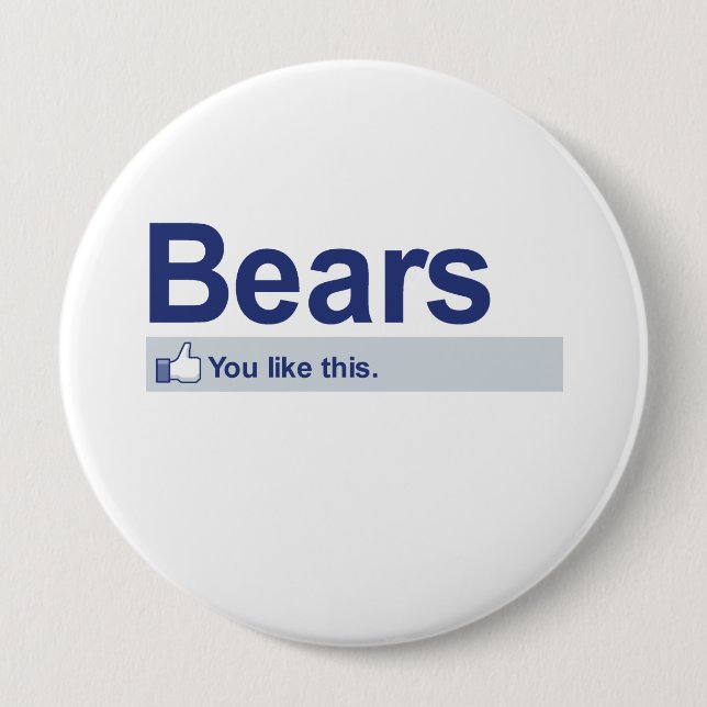I Like Bears 10 Cm Round Badge (Front)