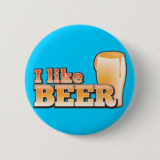 I LIKE BEER alcohol drink design 6 Cm Round Badge