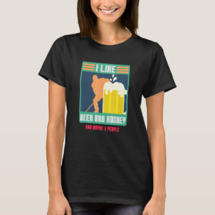 I Like Beer and Hockey and Maybe 3 People Vintage T-Shirt