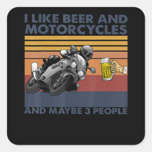 I Like Beer And Motorcycles - Motorcycles Gift Square Sticker