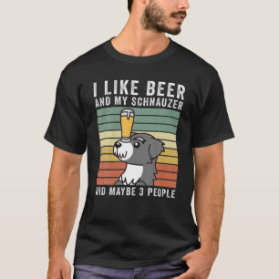 I Like Beer And My Schnauzer Retro Vintage Dog T-Shirt