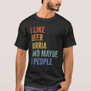 I Like Beer Birria And Maybe 3 People Tacos  Drink T-Shirt