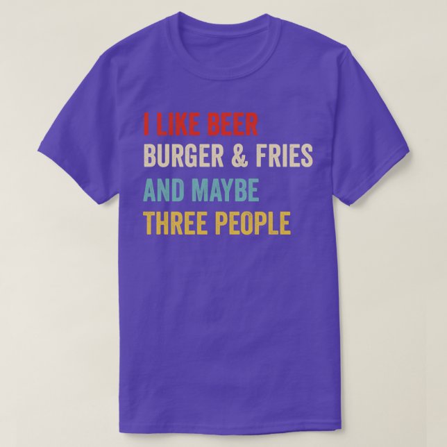 I Like Beer Burger Fries T-Shirt (Design Front)