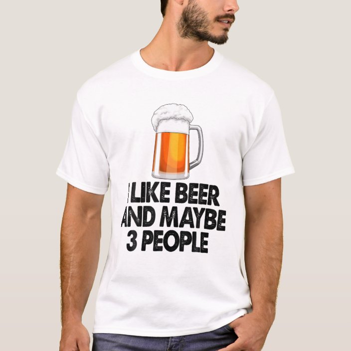 I Like Beer Button Up Mens Funny Ts Beer Drinking T-Shirt | Zazzle.co.uk