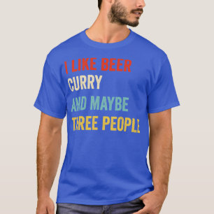 I Like Beer Curry T-Shirt